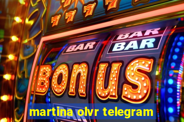 martina olvr telegram